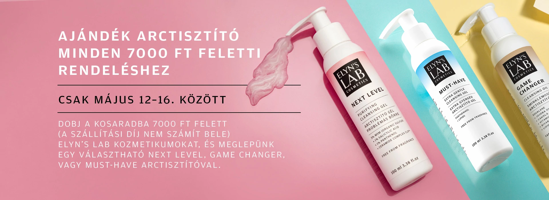 Ajándék arclemosó 7000 Ft feletti vásárlás esetén